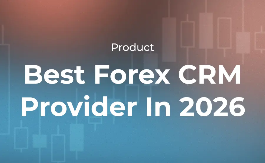 Best Forex CRM Providers in 2026