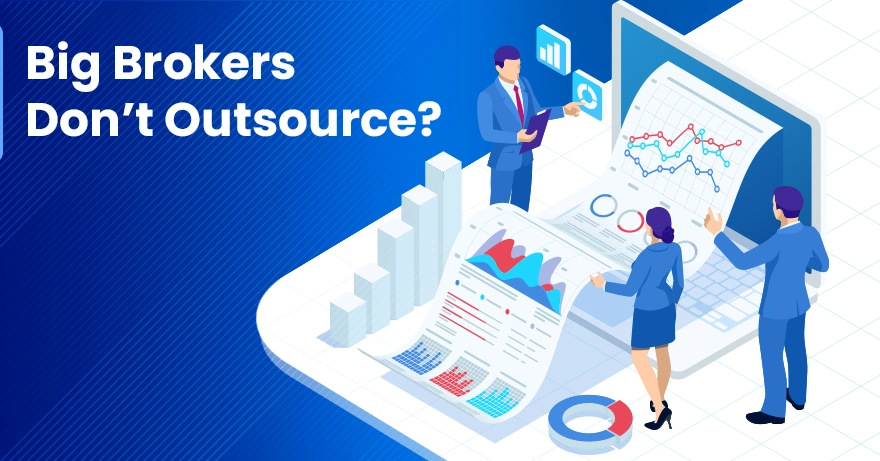 Big Brokers Don’t Outsource to 3rd Party Tech Providers?