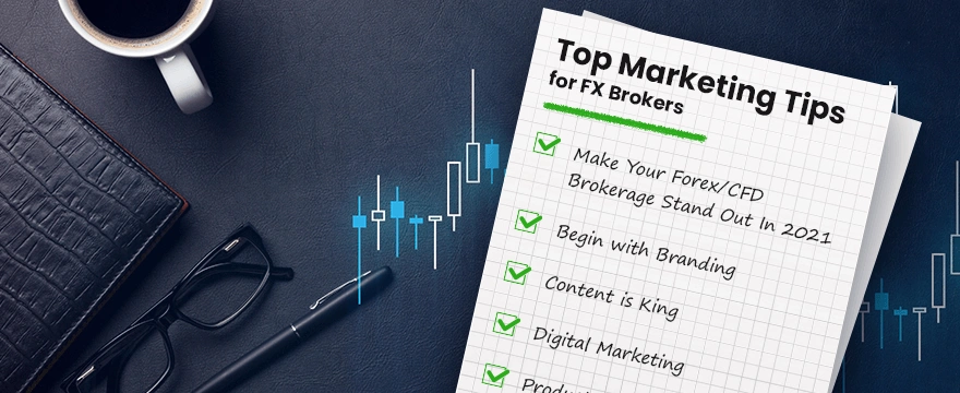 Top Marketing Tips for FX Brokers